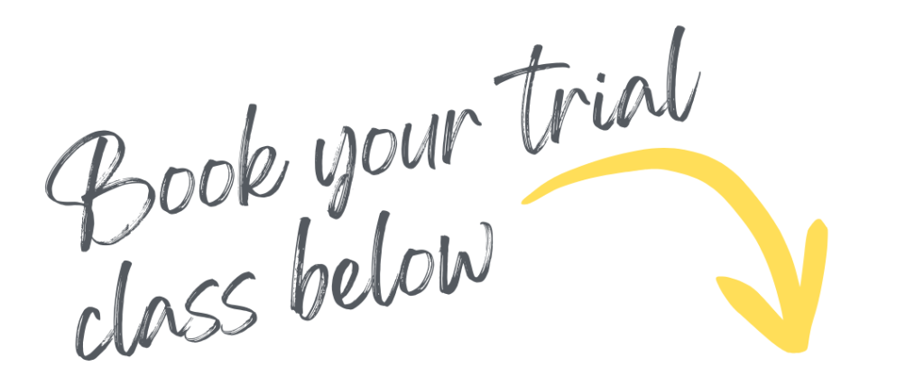 Book your trial class below